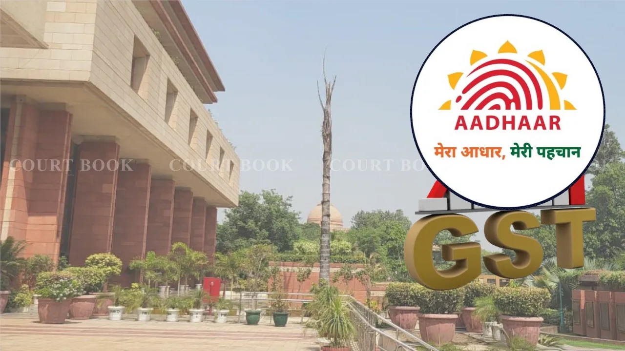 Delhi HC Orders Biometric Aadhaar Authentication for All GST Registrations Amid Fake Registration Concerns